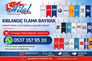 Kırlangıç Bayrak, Kırlangıç Flama, Flama Bayrak, Kırlangıç Bayrak İmalatı, Flama Bayrak Üretimi, Flama Bayrak Firması